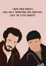 Stickey Bandits / Home Alone Christmas Card  created by Jamie Lindsay