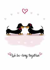 Cute Dachshund Pun Anniversary Card / Valentines Day Card - We Belong Together created by Laura Deakin
