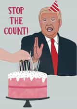 STOP THE COUNT president Birthday Card 19752 created by Paper Jungle