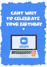 Zoom Lockdown Birthday Card 45511 created by Coffee Cup Studio