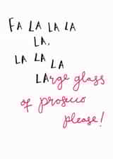 Fa La La LARGE glass of prosecco please! created by Oops a doodle