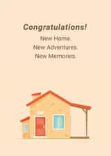 Classic New Home Card - Congratulations - New Home New Adventures New Memories created by Sebastian Tollak
