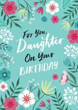 Pretty Birthday Card - For Daughter - Floral created by Dalia Clark Design