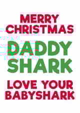 baby shark dad Christmas Card 42987 created by PaperPiranha