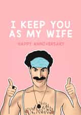 I keep you as my wife Happy Anniversary Card created by Lucy Rose Party