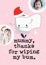Personalised Christmas Photo Card created by Mrs Best Paper Co. - Cute Personalised Santa Roll Christmas Photo Card - For Mummy - Mummy Thanks For Wiping My Bum