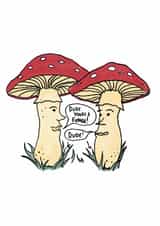 Funny Mushroom Pun Card – “Dude You’re a Fungi” Birthday & Friendship Card created by Sarahwillco