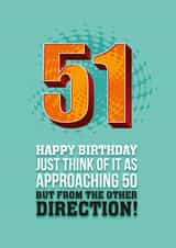 A funny birthday card for a 51 year old. created by Pendrea Noye