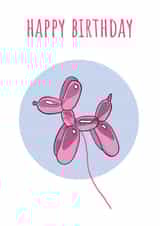 Pink Balloon Dog Birthday Card created by Send Salutations