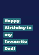 favourite dad Birthday Card 32080 created by DesignsByFKB