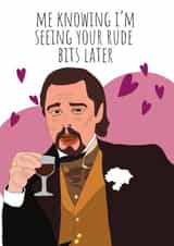 Rude Valentines Day Card - Leonardo DiCaprio - Meme - Me Knowing I'm Seeing Your Rude Bits Later created by Daisy Jo Design