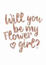 Flower Girl Proposal Card - Will You Be My Flower Girl - Rose Gold Wedding Card created by Wild Moon Wedding Stationery