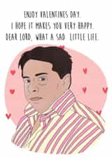 Funny Valentines Day Card - Come Dine With Me - Dear Lord What a Sad Little Life created by Studio Pistachio