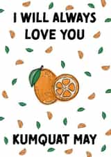 I Will Always Love You Kumquat May Anniversary Card created by Cards from Designers
