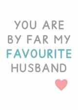 You Are By Far My Favourite Husband Card created by Jeff and the Squirrel