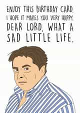 dear lord sad little life Birthday Card 13955 created by Smudge & Splash