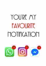 favourite notification Valentines Day Card 40782 created by Totally Mailed It