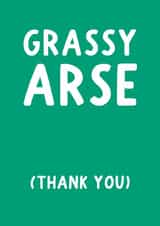 Cheeky Typography Thank You Card - Grassy Arse (Thank You) created by Pickled Prints