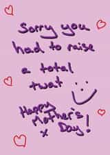 Rude Mothers Day Card - Mum - Sorry You Had To Raise A Total Twat created by Random Shit Cards