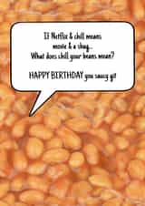 netflix and chill movie Birthday Card 46641 created by Chuckles