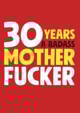 30 years badass mother fucker created by Roll Creative