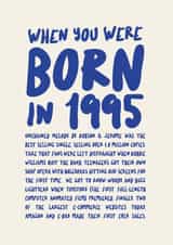 30th Birthday Card - when you were born in 1995 created by Poppy Lane