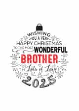 Happy Christmas Wonderful Brother Modern Bauble Design Card for Christmas 2025 created by Little Red Cherry