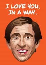 love in a way Valentines Day Card 37056 created by Scott Harris