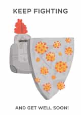 keep fighting Get Well Card 43491 created by Alicia Ard