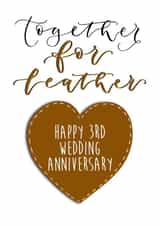 Cute Leather Anniversary Card - 3 Years - Together For Leather Happy 3rd Wedding Anniversary created by The Amyverse