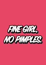 fine girl no pimples Valentines Day Card 44737 created by Kazvare Made It
