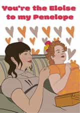 Cute Valentines Day card - Friend - Bridgerton - You're The Eloise To My Penelope created by Drawgina