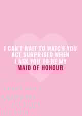 Maid of honour - Act surprised - Pink wedding card created by Blush & Blossom
