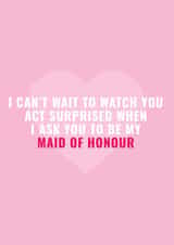 Maid of honour - Act surprised - Pink wedding card created by Blush & Blossom 
