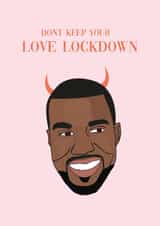 LOVE LOCKDOWN Valentines Day Card 36814 created by Lovely Boy Designs