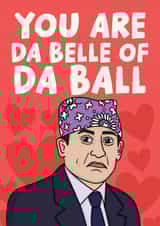 Prison Mike Valentines Day Card - The Office US - Michael Scott Belle Of Da Ball created by Studio Doodles