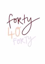 40th birthday card. created by DaphneRosa