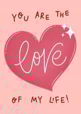 love love of my life Valentines Day Card 22270 created by Leah Chong - Leah Design