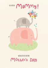 Cute Mothers Day Card - Mummy - Elephants - To A Special Mummy With Lots Of Love On Mother's Day created by cory reid