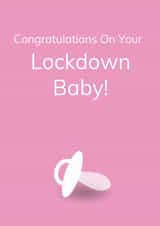 congratulations lockdown New Baby Card 37650 created by Sachy Cards
