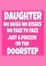 Daughter no hugs Birthday Card 13545 created by RASAR