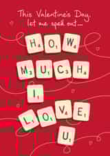 scrabble spell out Valentines Day Card 16945 created by NEEDL designs