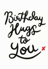 Birthday hugs Birthday Card 16386 created by Lomond Paper Co.