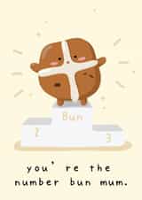 number one bun Mothers Day Card 46742 created by Cheeky Peeky