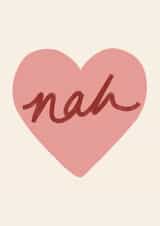 nah  no  Valentines Day Card 47118 created by Eilidh McDougall