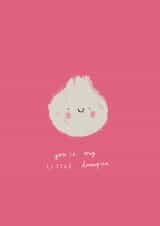 Cute Love & Friendship Card/Valentine's Day Card - You're My Little Dumplin created by Kayleigh O'Mara