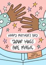 Your Hugs Are Magic Mother’s Day Card  1001 created by Muses & May 