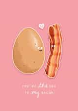 egg to my bacon egg and bacon  Valentines Day Card 21411 created by Back to the drawing board illustration 