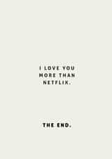 love netflix Valentines Day Card 38734 created by Inkwells Creations