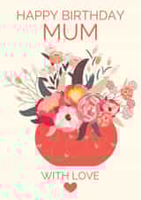Pretty Floral Birthday Card For Mum created by Love Gifts